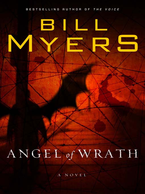 Title details for Angel of Wrath by Bill Myers - Available